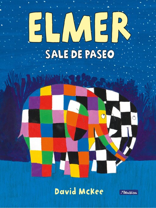 Title details for Elmer sale de paseo by David McKee - Available